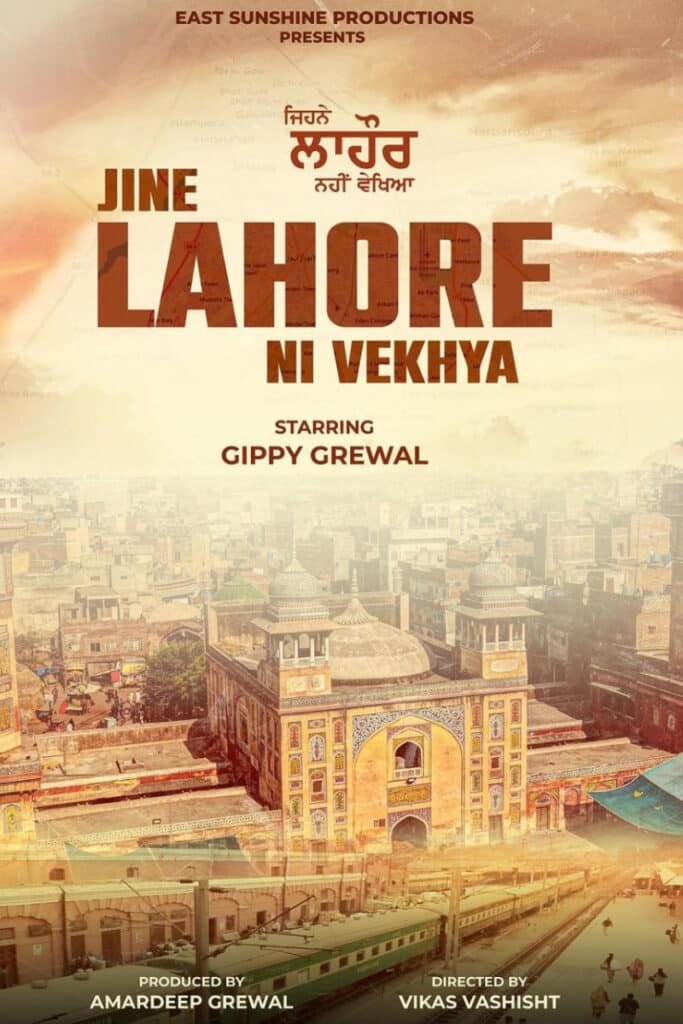 Jine Lahore Ni Vekhya Movie