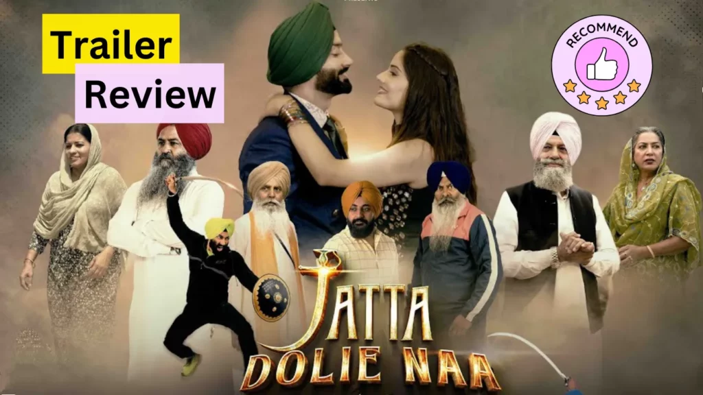 Jatta Dolie Naa Trailer Review